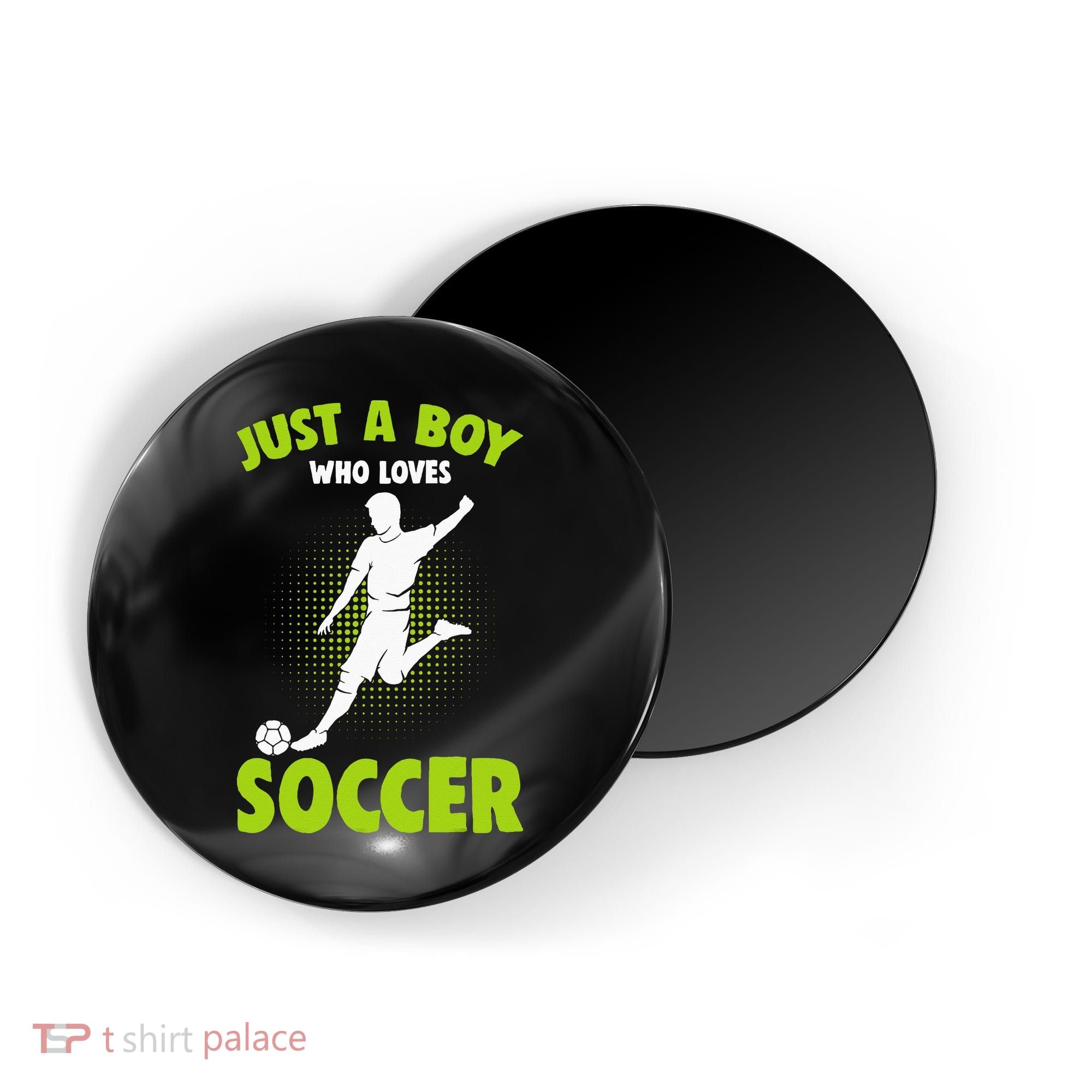 Just A Boy Who Loves Soccer Player Kids Magnet