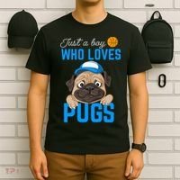 Just A Boy Who Loves Pugs T-Shirt thumb 6