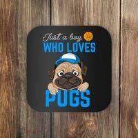 Just A Boy Who Loves Pugs Coaster thumb 0