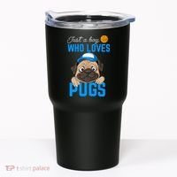 Just A Boy Who Loves Pugs Tumbler thumb 0
