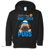 Just A Boy Who Loves Pugs Toddler Hoodie thumb 0