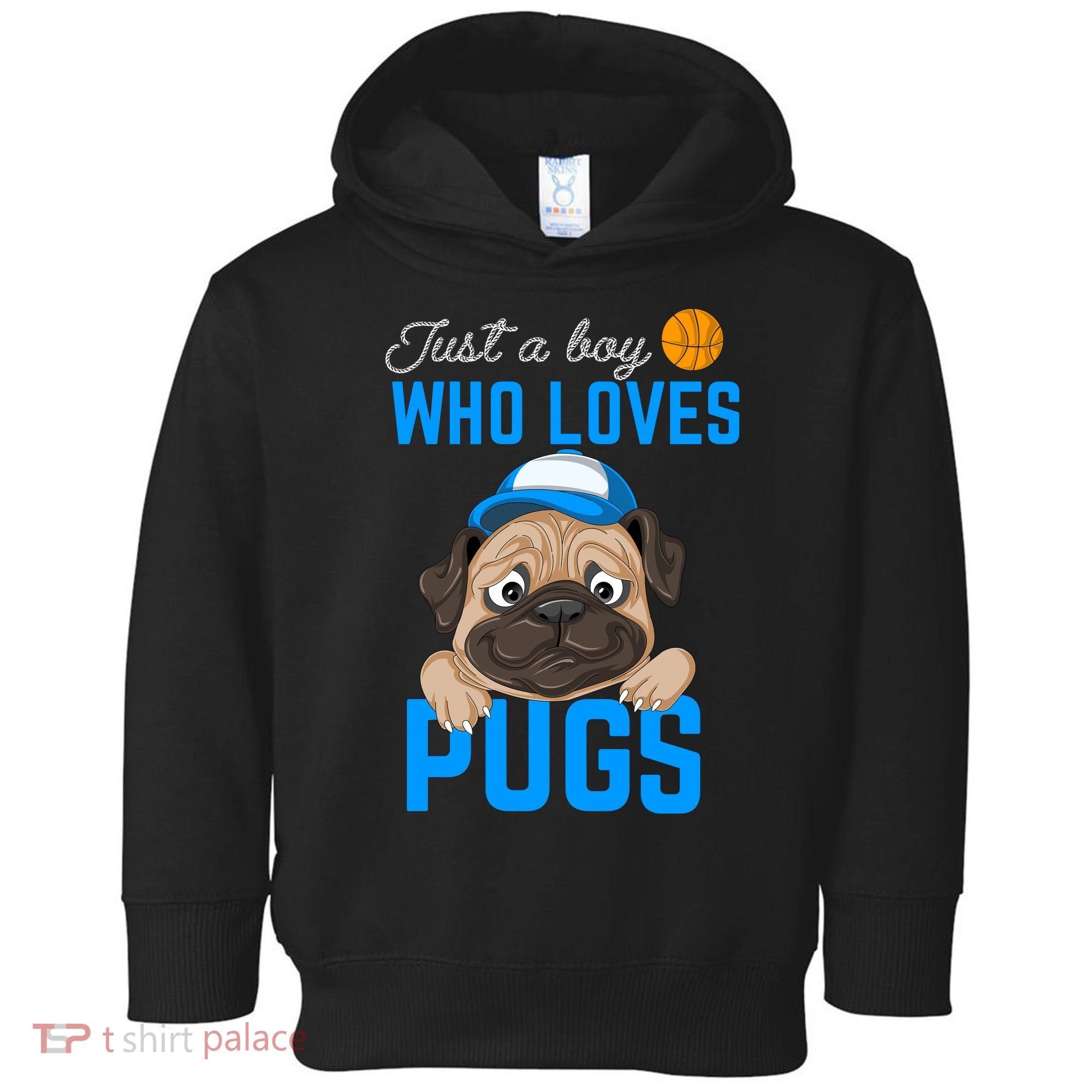 Just A Boy Who Loves Pugs Toddler Hoodie
