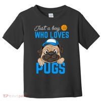 Just A Boy Who Loves Pugs Toddler T-Shirt thumb 0