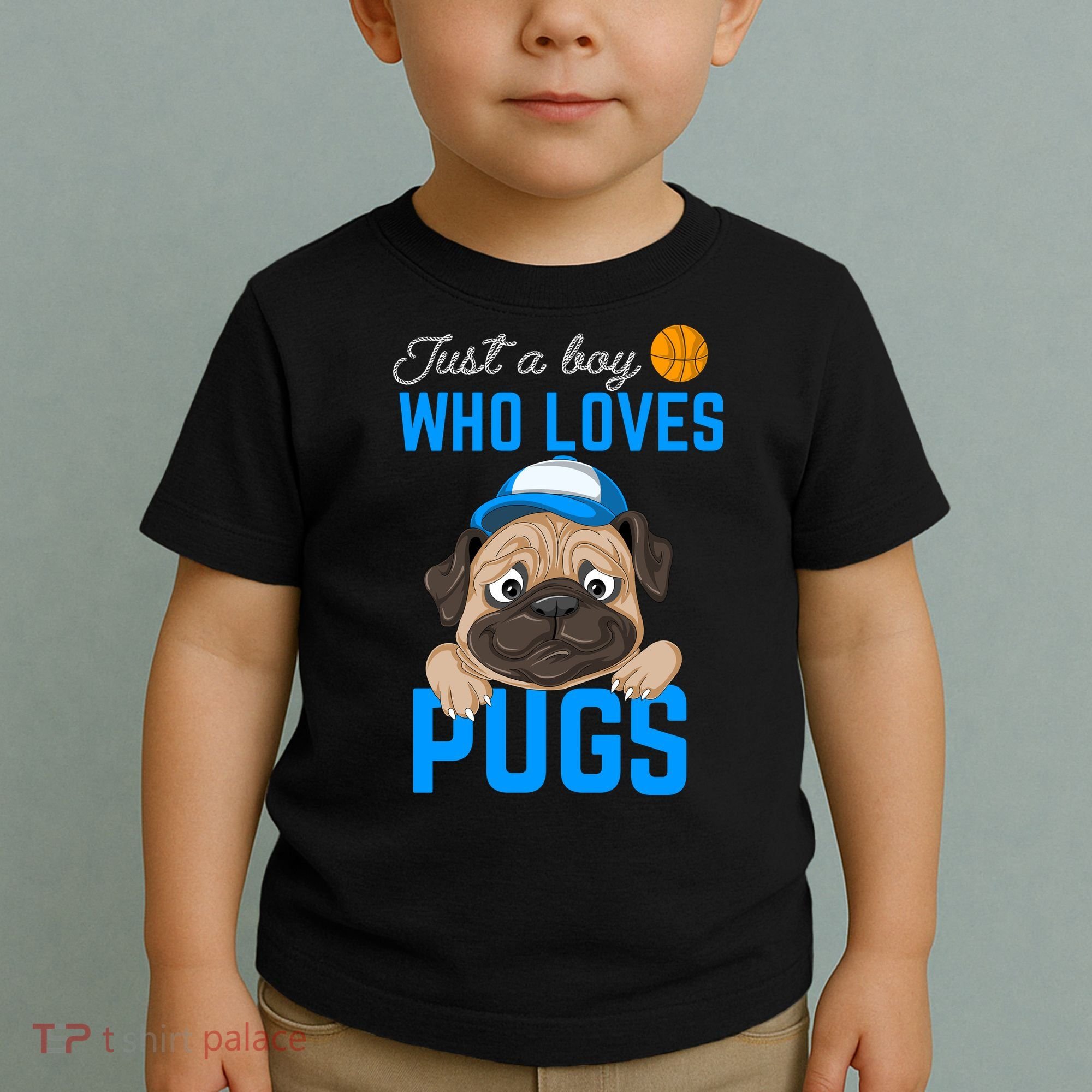Just A Boy Who Loves Pugs Toddler T-Shirt