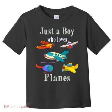 Just A Boy Who Loves Planes Airplane Toddler T-Shirt