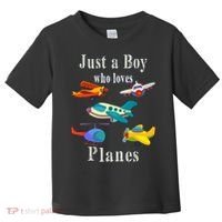 Just A Boy Who Loves Planes Airplane Toddler T-Shirt thumb 0