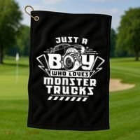 Just A Boy Who Loves Monster Trucks Monster Truck Driver Gift Golf Towel thumb 1