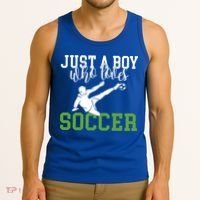 Just A Boy Who Loves Soccer Gift Tank Top thumb 3