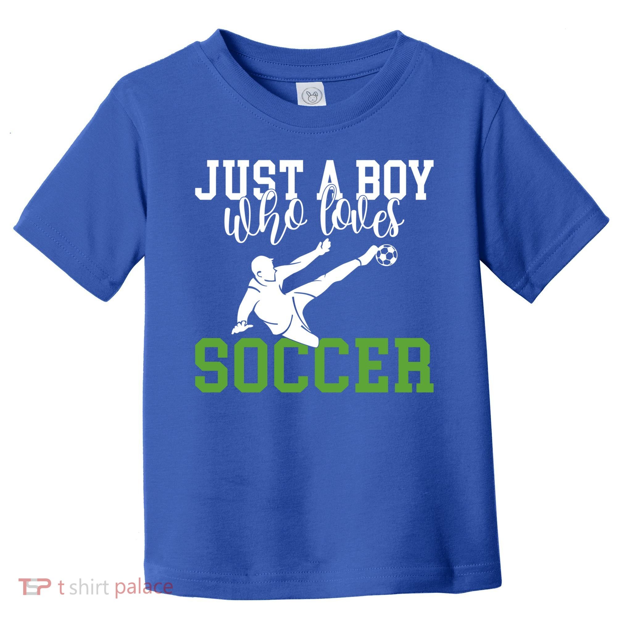 Just A Boy Who Loves Soccer Gift Toddler T-Shirt