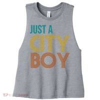 Just A City Boy Funny Women's Racerback Cropped Tank thumb 0
