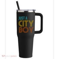Just A City Boy Funny 40oz Vacuum Insulated Stainless Steel Travel Tumbler thumb 0