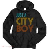 Just A City Boy Funny Tie Dye Hoodie thumb 0