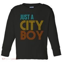 Just A City Boy Funny Toddler Long Sleeve Shirt thumb 0