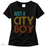 Just A City Boy Funny Women's T-Shirt thumb 0
