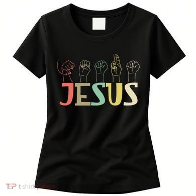 Jesus ASL Christian Deaf DHH ASL Teacher Sign Language Women's T-Shirt