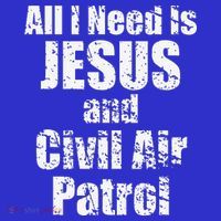 Jesus And Civil Air Patrol Funny For Christian CAP Cadets T-Shirt thumb 7