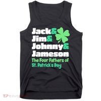 Jack Jim Johnny Jameson The Four Fathers Of St Patrick's Day Tank Top thumb 0