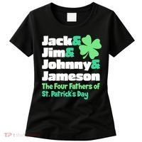 Jack Jim Johnny Jameson The Four Fathers Of St Patrick's Day Women's T-Shirt thumb 0