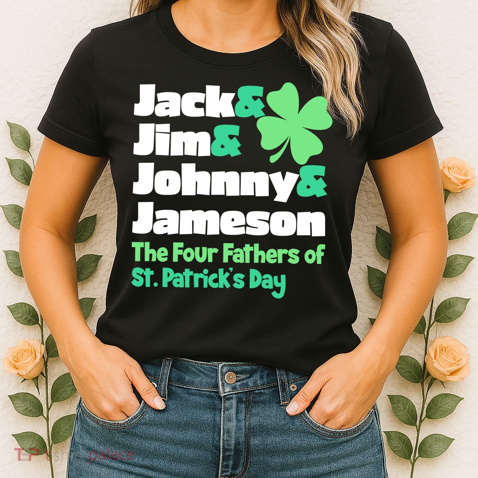 Jack Jim Johnny Jameson The Four Fathers Of St Patrick's Day Women's T-Shirt