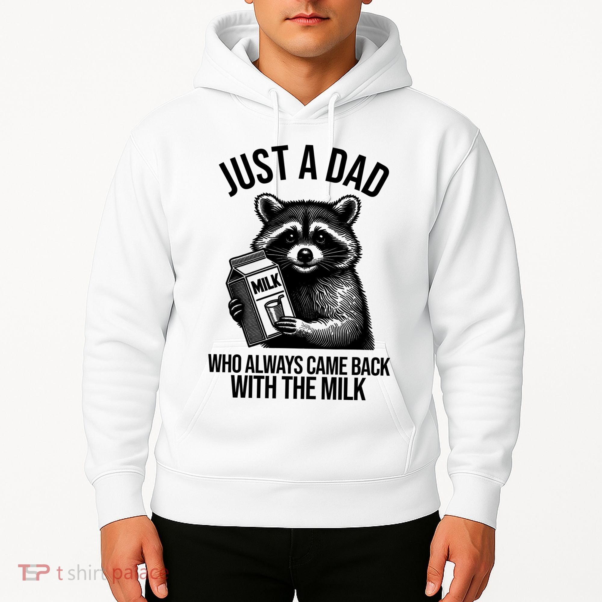 Just A Dad Who Always Came Back With The Milk Funny Hoodie