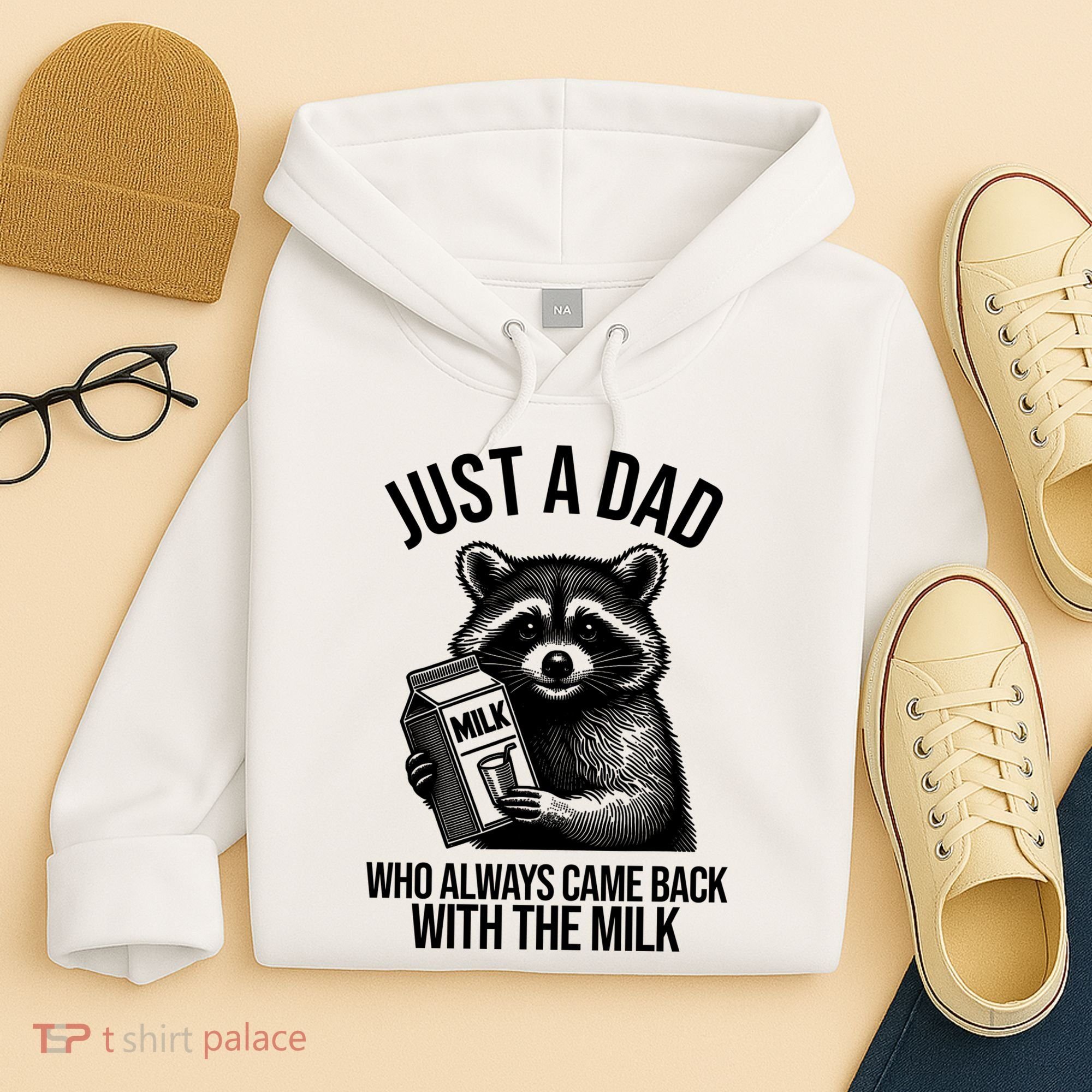 Just A Dad Who Always Came Back With The Milk Funny Hoodie