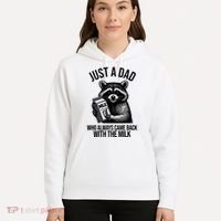 Just A Dad Who Always Came Back With The Milk Funny Hoodie thumb 5