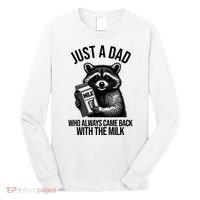 Just A Dad Who Always Came Back With The Milk Funny Long Sleeve Shirt thumb 0