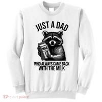 Just A Dad Who Always Came Back With The Milk Funny Sweatshirt thumb 0