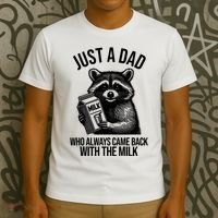 Just A Dad Who Always Came Back With The Milk Funny T-Shirt thumb 3