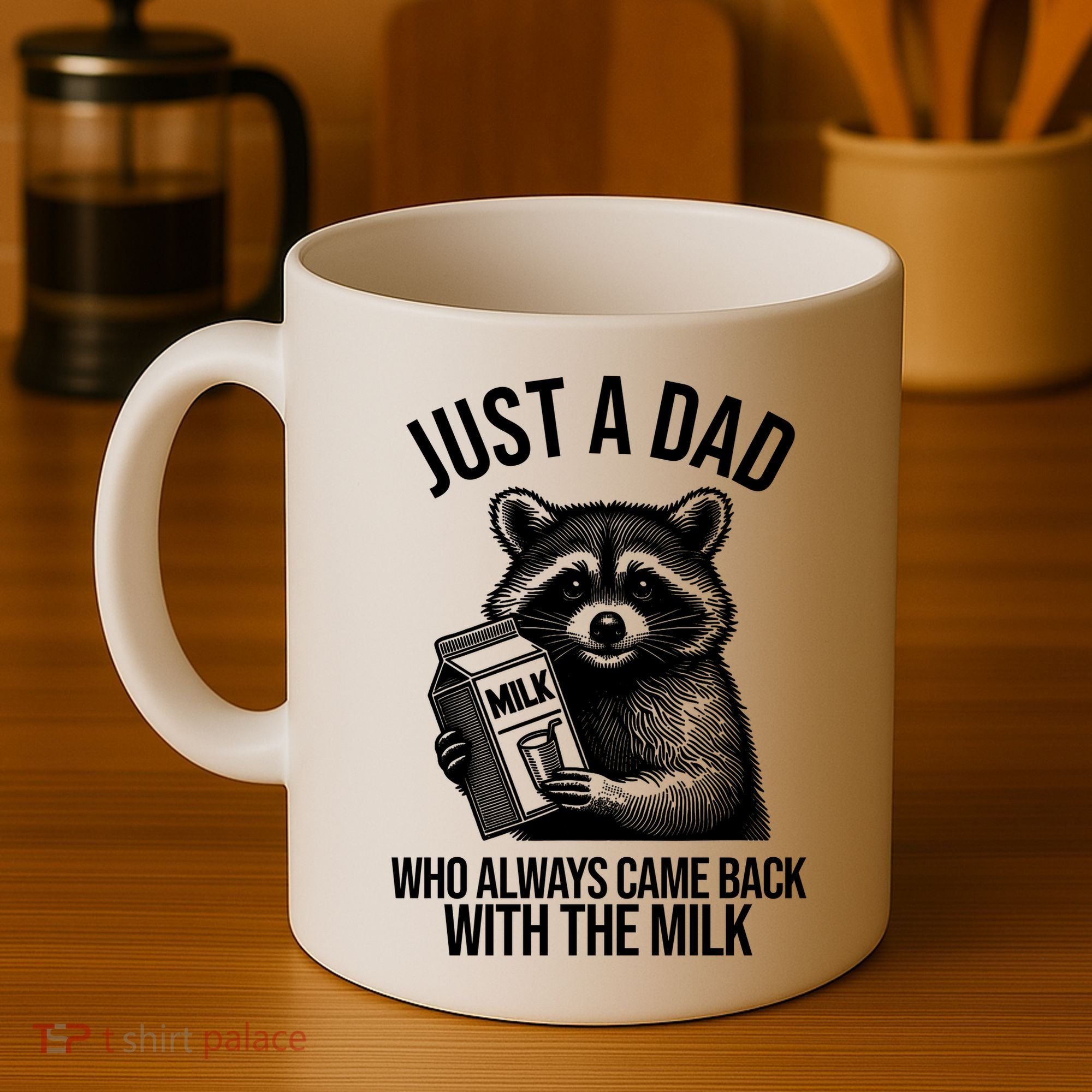 Just A Dad Who Always Came Back With The Milk Funny Coffee Mug