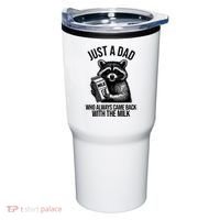 Just A Dad Who Always Came Back With The Milk Funny Tumbler thumb 0