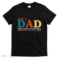 Just A Dad Who Always Came Back With The Milk FatherS Day T-Shirt thumb 0