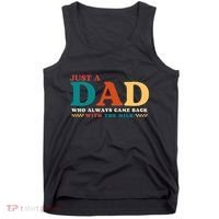 Just A Dad Who Always Came Back With The Milk FatherS Day Tank Top thumb 0