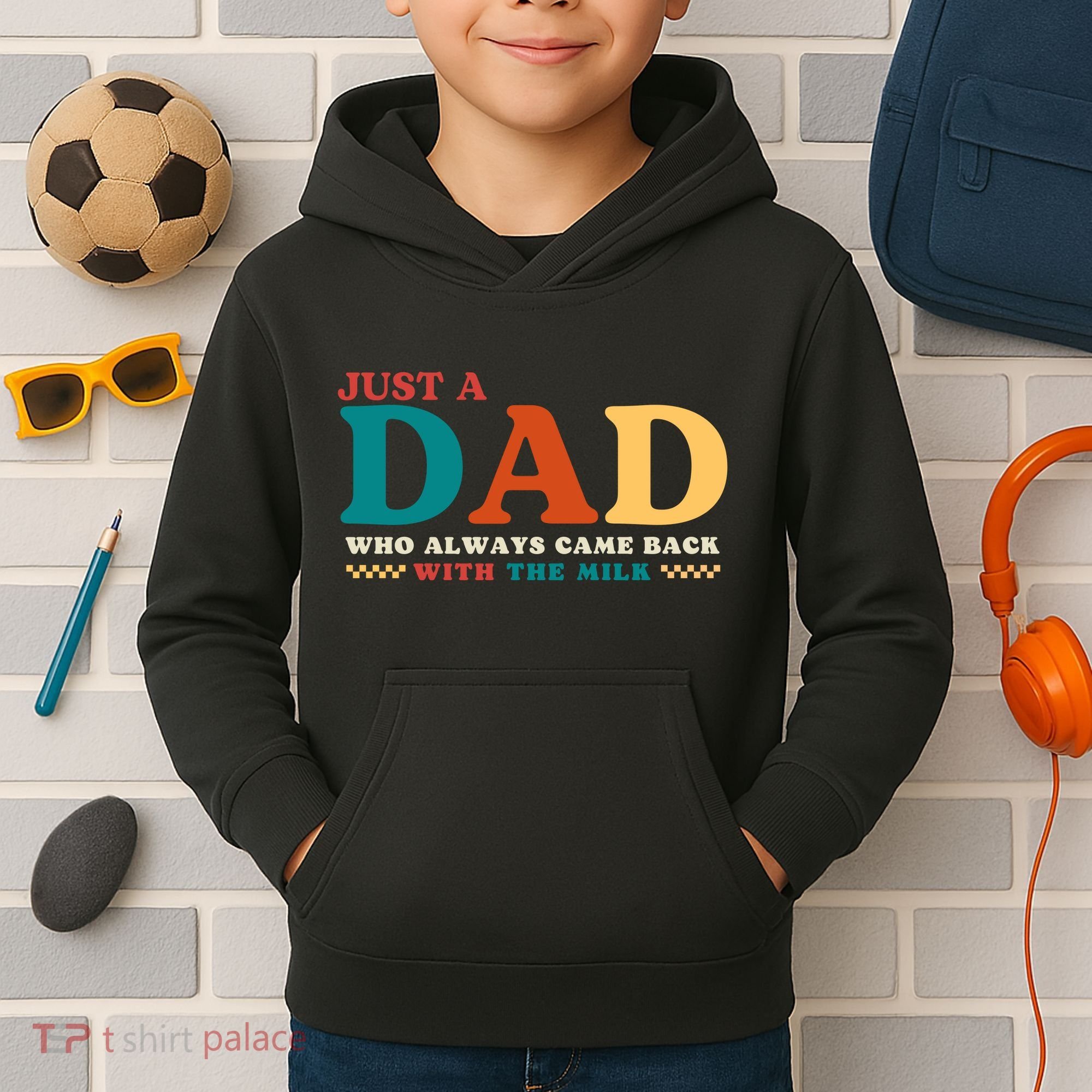 Just A Dad Who Always Came Back With The Milk FatherS Day Kids Hoodie