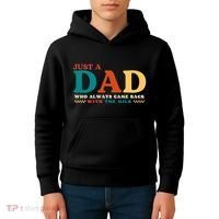 Just A Dad Who Always Came Back With The Milk FatherS Day Kids Hoodie thumb 4