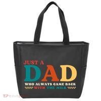Just A Dad Who Always Came Back With The Milk FatherS Day Tote Bag thumb 0