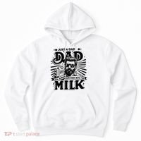Just A Dad Who Always Came Back With The Milk Funny Father Day Hoodie thumb 0