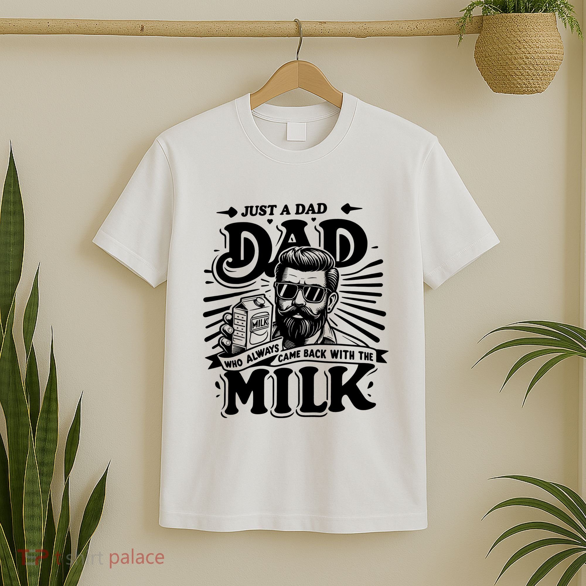Just A Dad Who Always Came Back With The Milk Funny Father Day T-Shirt