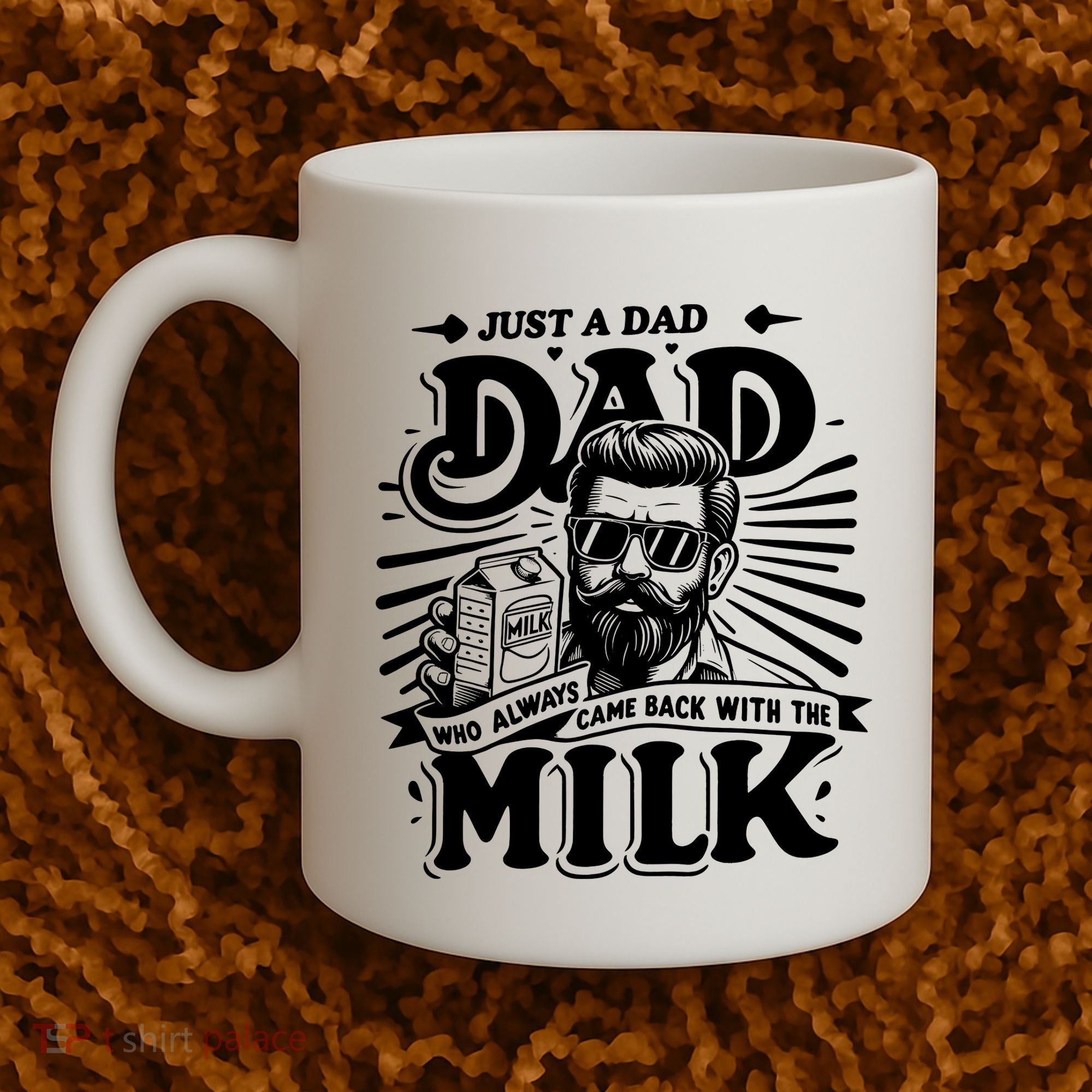 Just A Dad Who Always Came Back With The Milk Funny Father Day Coffee Mug