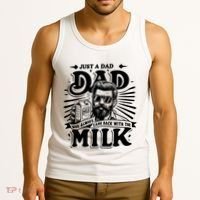 Just A Dad Who Always Came Back With The Milk Funny Father Day Tank Top thumb 3