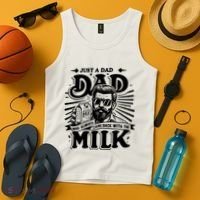 Just A Dad Who Always Came Back With The Milk Funny Father Day Tank Top thumb 4