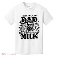 Just A Dad Who Always Came Back With The Milk Funny Father Day Kids T-Shirt thumb 0