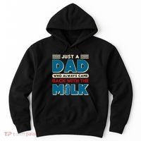 Just A Dad Who Always Came Back With The Milk Retro Fun Dad Hoodie thumb 0