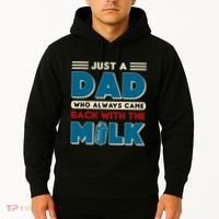 Just A Dad Who Always Came Back With The Milk Retro Fun Dad Hoodie thumb 2