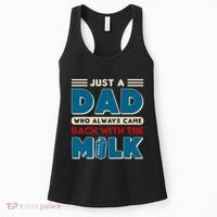 Just A Dad Who Always Came Back With The Milk Retro Fun Dad Women's Tank Top thumb 0