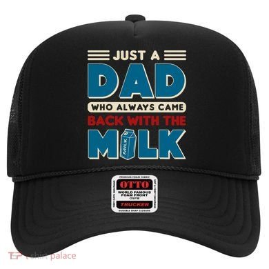 Just A Dad Who Always Came Back With The Milk Retro Fun Dad Hat