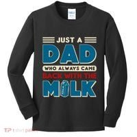 Just A Dad Who Always Came Back With The Milk Retro Fun Dad Kids Long Sleeve Shirt thumb 0