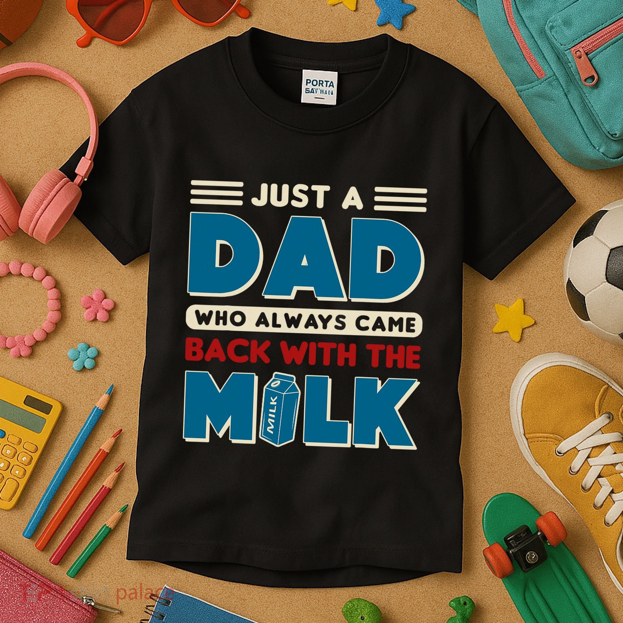 Just A Dad Who Always Came Back With The Milk Retro Fun Dad Kids T-Shirt