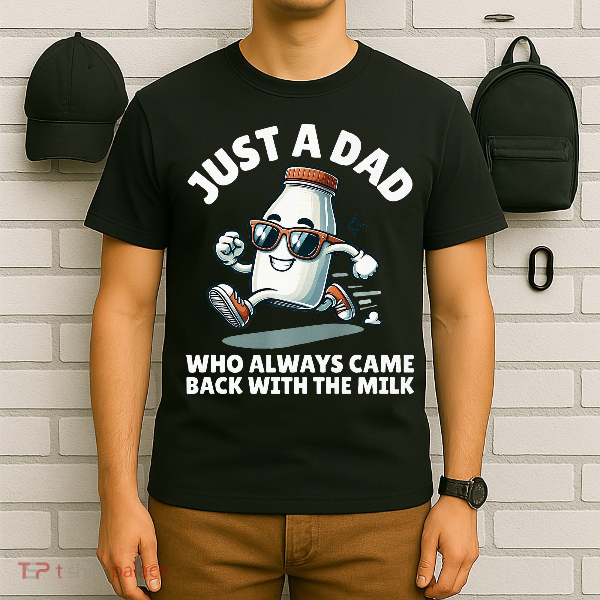 Just A Dad Who Always Came Back With The Milk Fathers Day T-Shirt