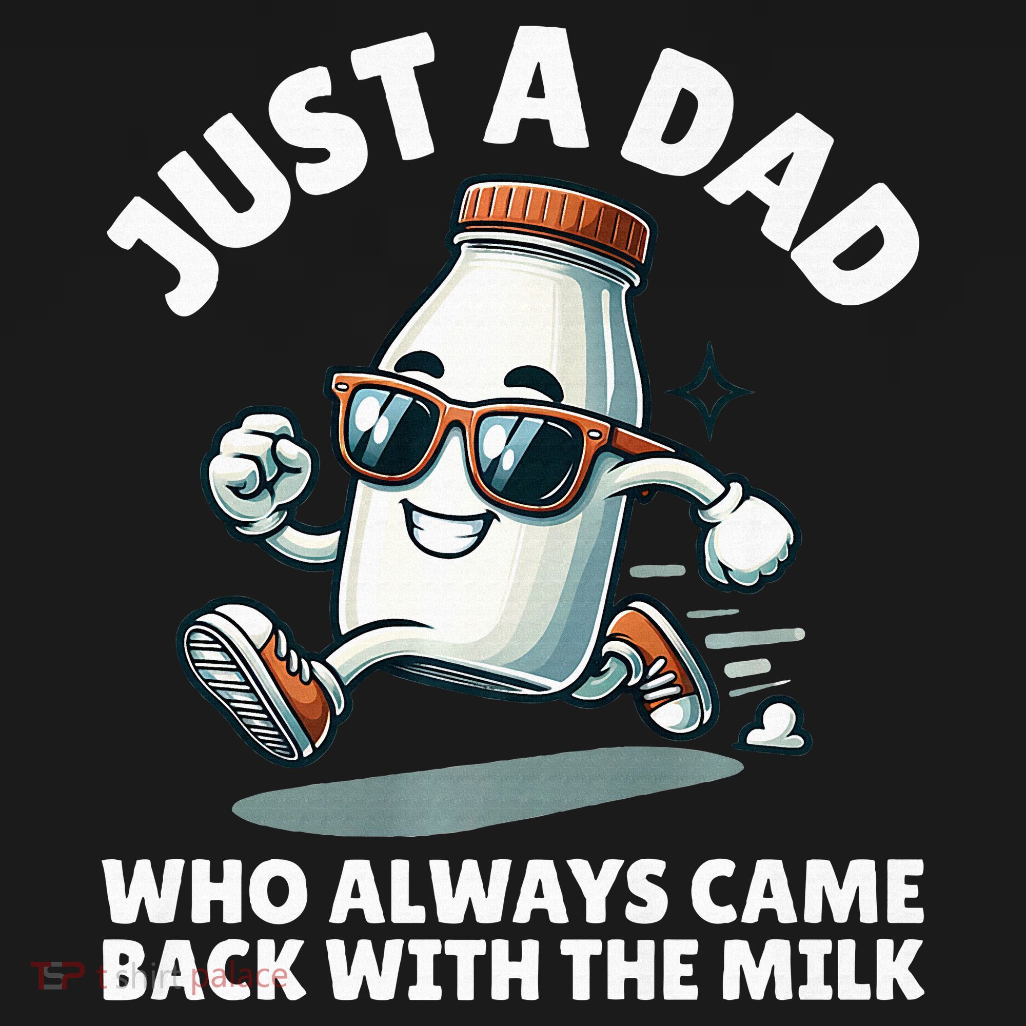 Just A Dad Who Always Came Back With The Milk Fathers Day Women's Hoodie